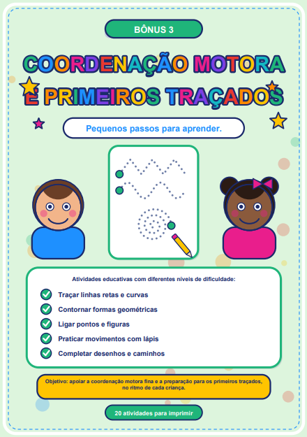 Capa do bônus 3: Coordenação Motora e Primeiros Traçados, com duas crianças, folha com linhas pontilhadas e lápis, lista de atividades e objetivo impresso.